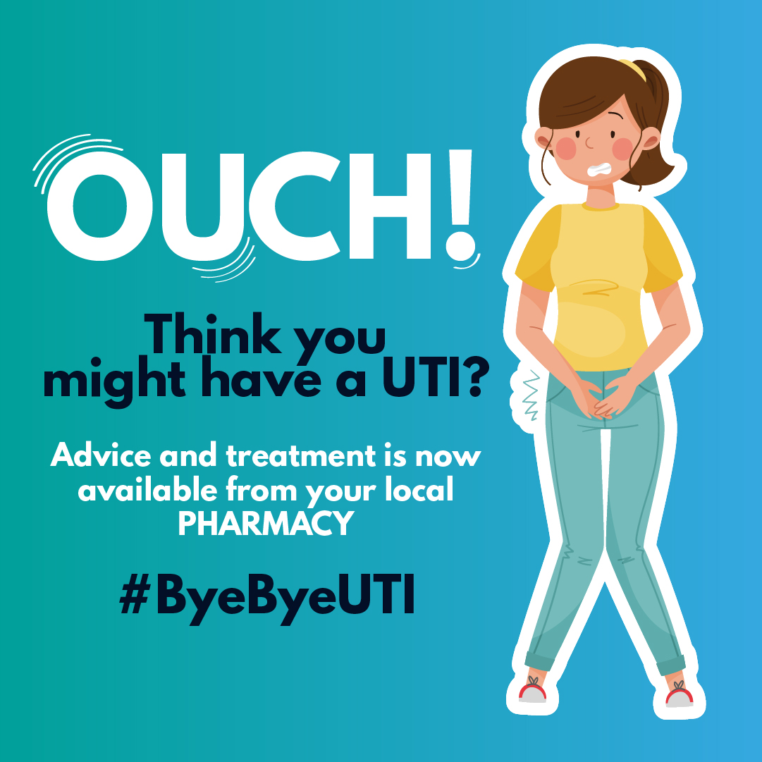 OUCH! Think you, might have a UTI? Advice and treatment is now available from your local PHARMACY #ByeByeUTI