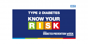 <strong>Know your Risk: Diabetes Prevention Week</strong>