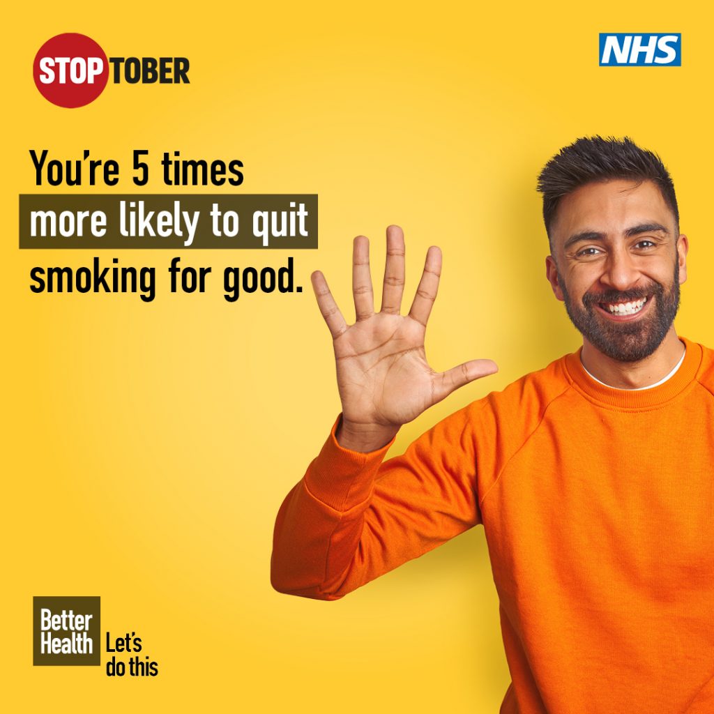 An image of a man holding his hand up alongside text reading ‘You’re 5 times more likely to quit for good’. Positioned on a yellow background with a Stoptober logo, NHS logo and Better Health Let’s do this logo.