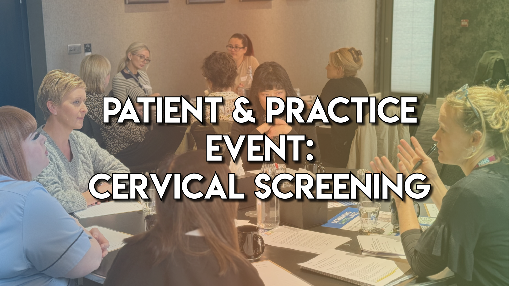 Patient & Practice Event: Understanding Cervical Screening