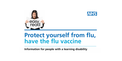 Easy read: Protect Yourself from Flu, have the Flu Vaccine