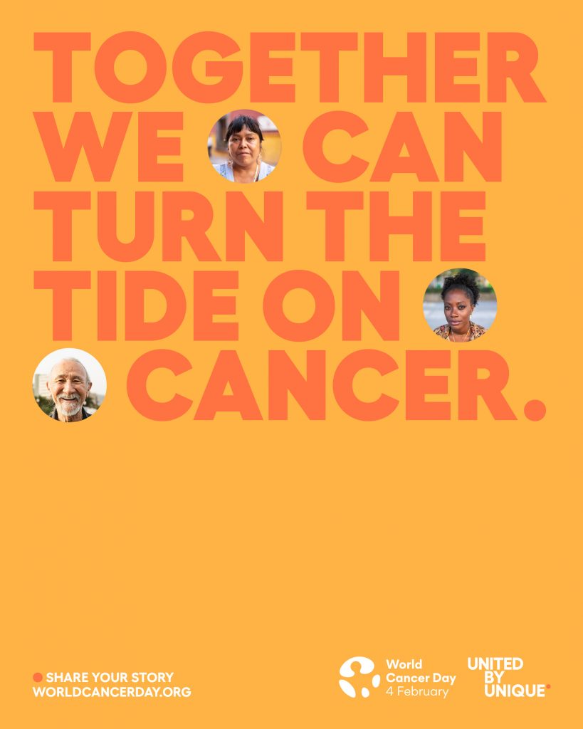Orange background with bold red text: "TOGETHER WE CAN TURN THE TIDE ON CANCER." Features three small circular images of diverse individuals. World Cancer Day is noted below for February 4.