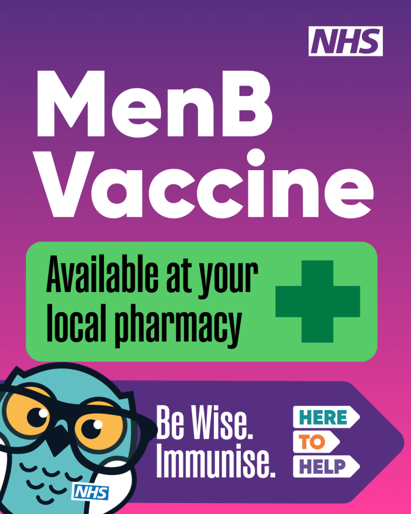 An NHS poster on a purple background states MenB Vaccine is available at local pharmacies, featuring a cartoon owl and the text Be Wise. Immunise.